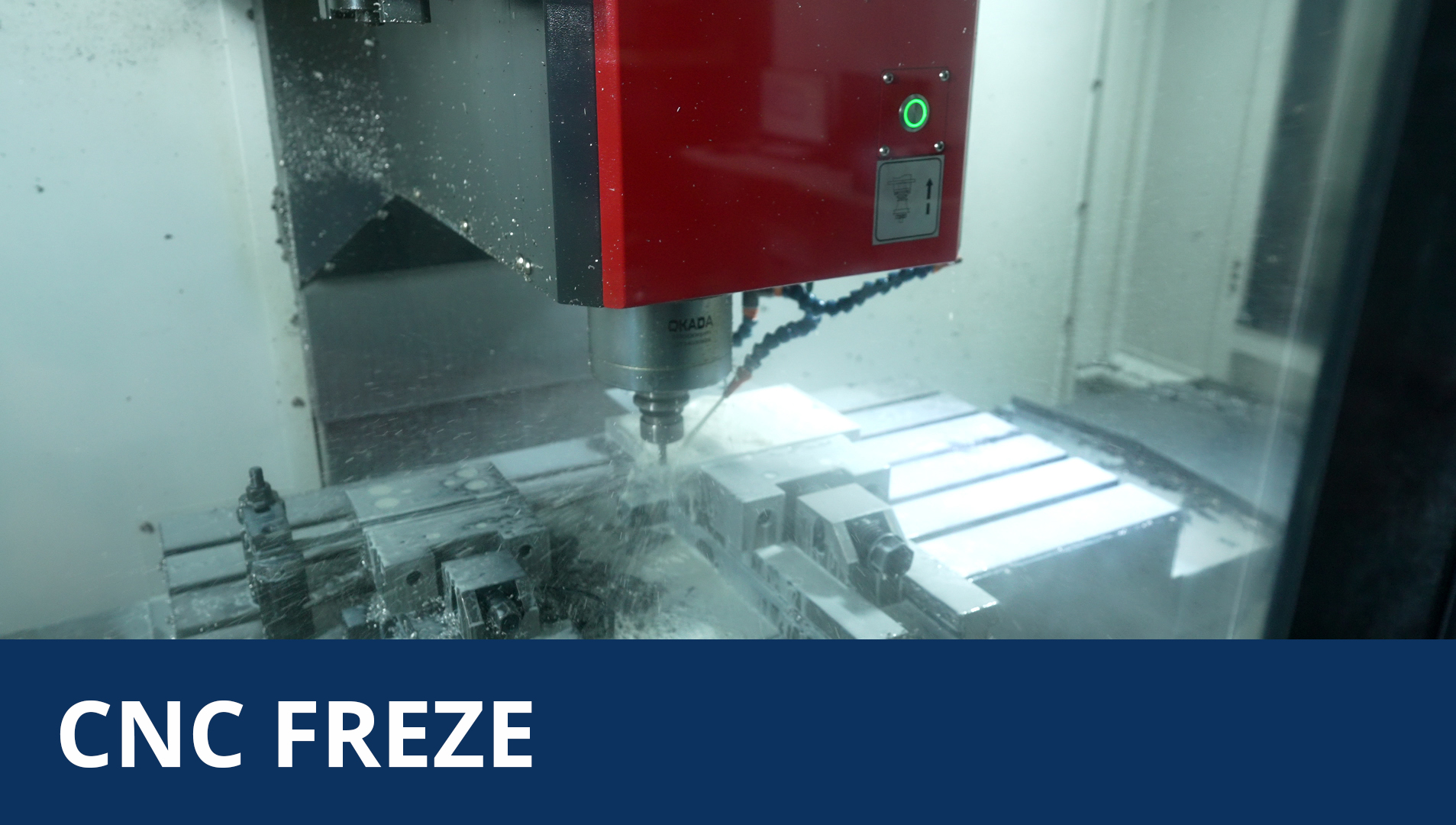 CNC Freze