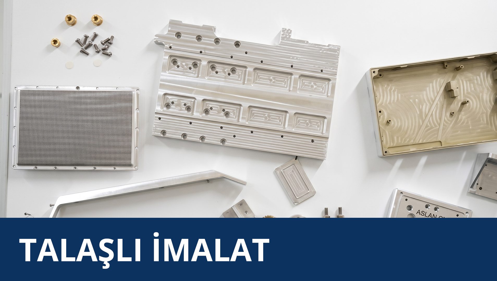 Talaşlı İmalat